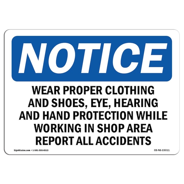 Signmission OSHA, Wear Proper Clothing & Shoes Eye Hearing, 10in X 7in Plastic, 10" W, 7" H, Landscap OS-NS-P-710-L-19011 - main